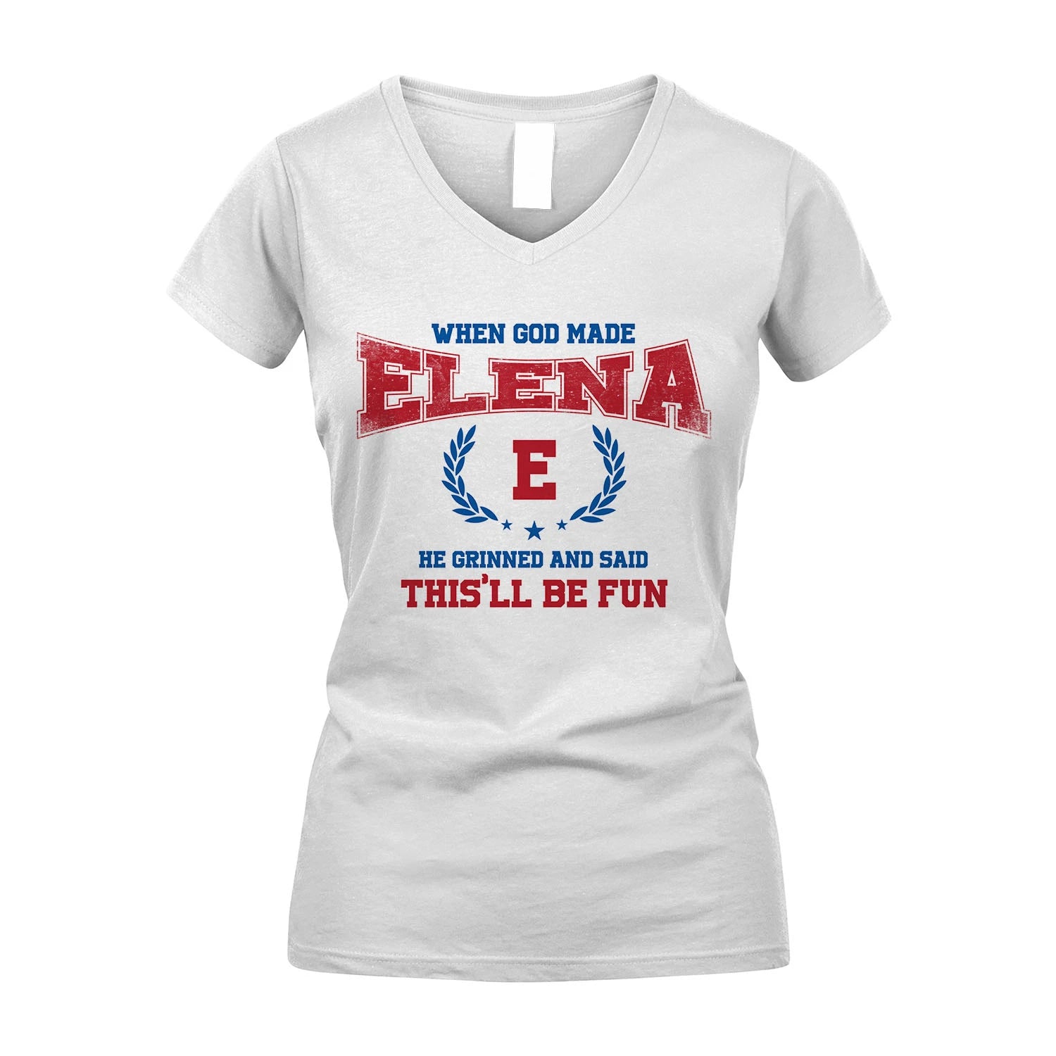 When God Made He Grinned And Said This'll Be Fun Shirt ELENA M1-12