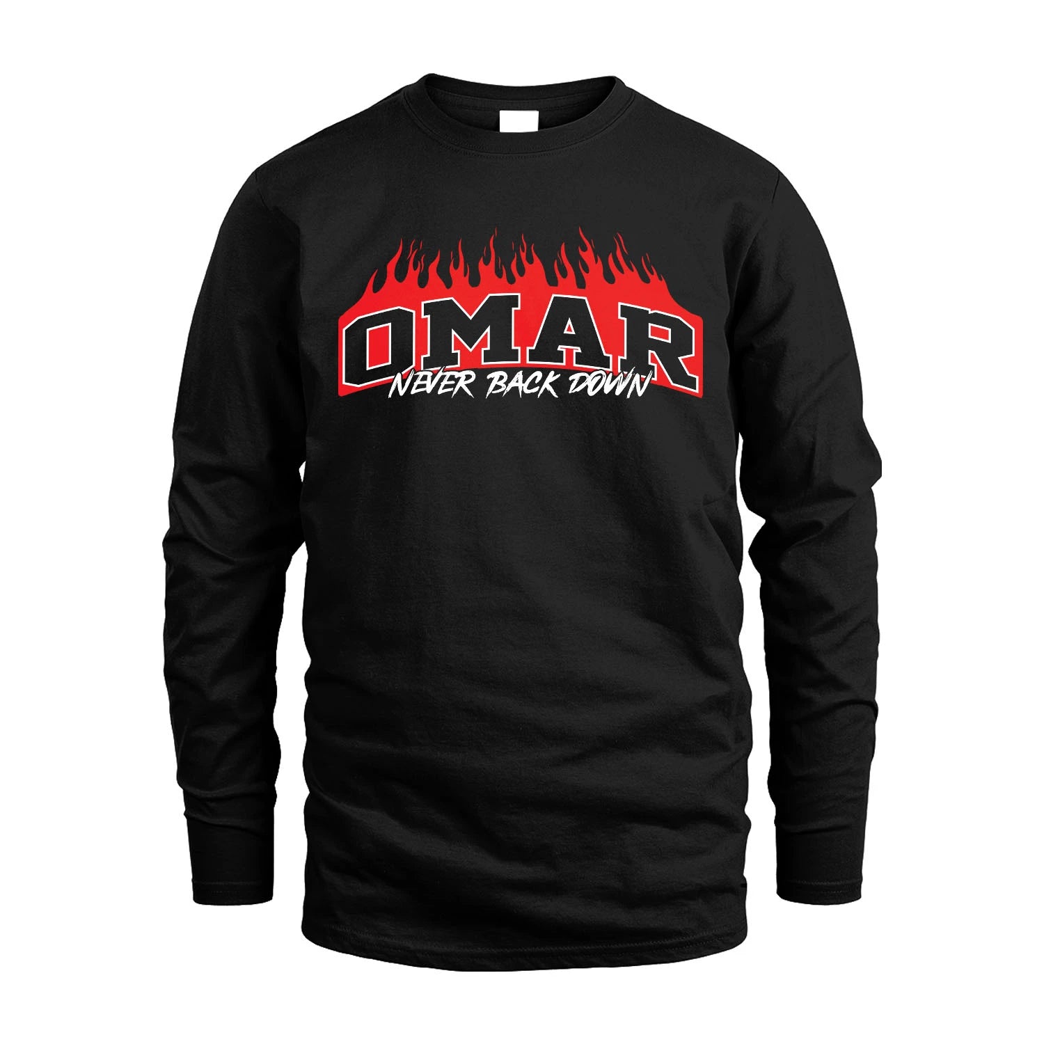 Never Back Down Your Name With Fire Shirt OMAR M1-37
