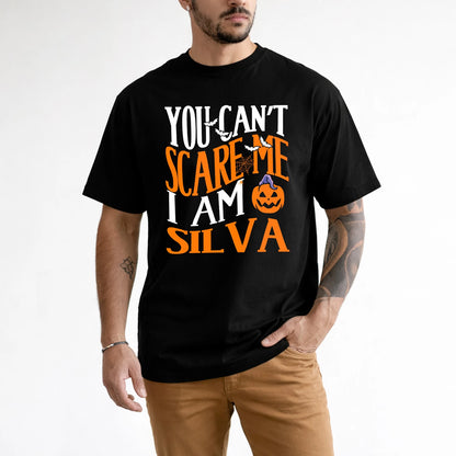 You Can't Scare Me I Am Funny Halloween Shirt SILVA M1-45