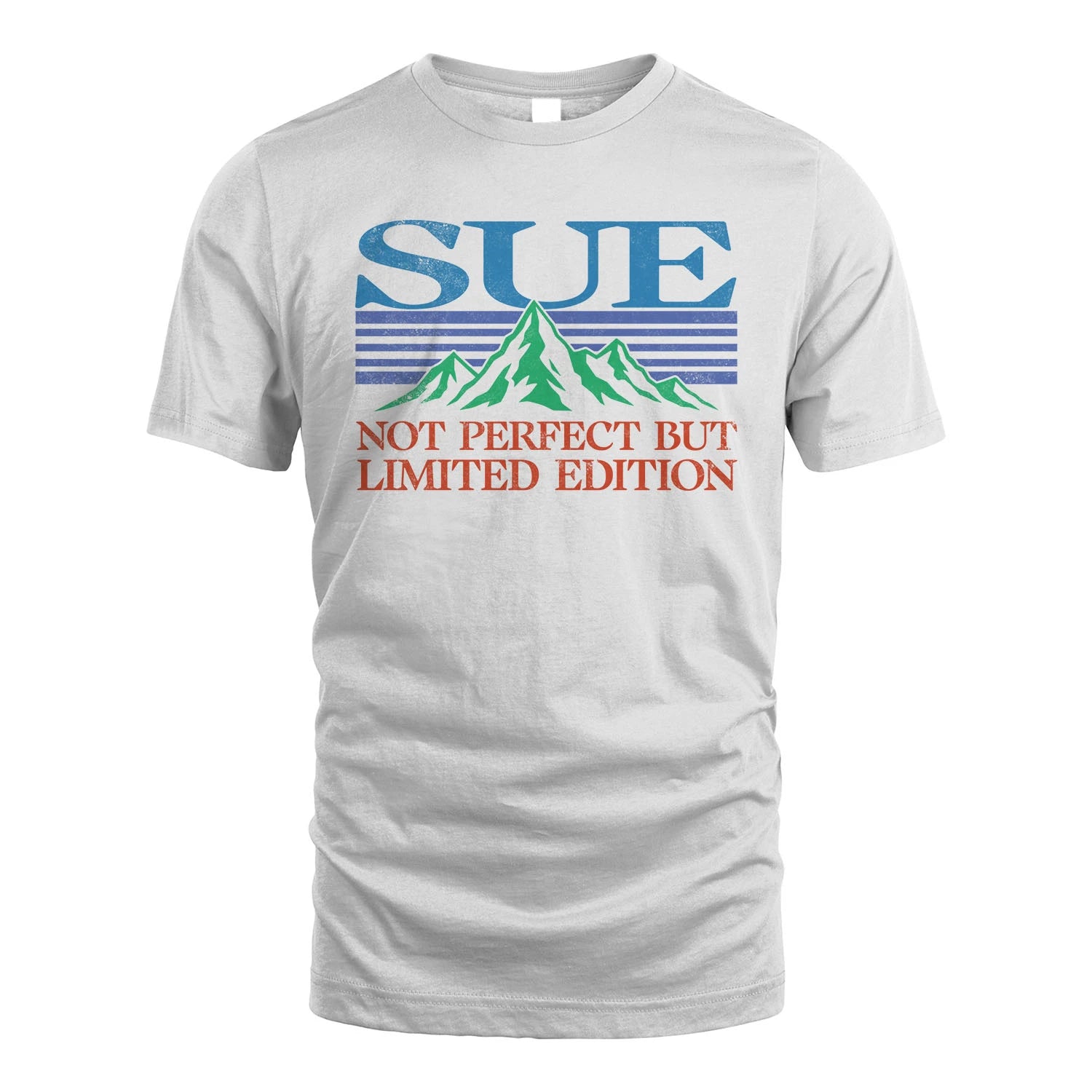 Your Name Not Perfect But Limited Edition Vintage Shirt SUE M1-38