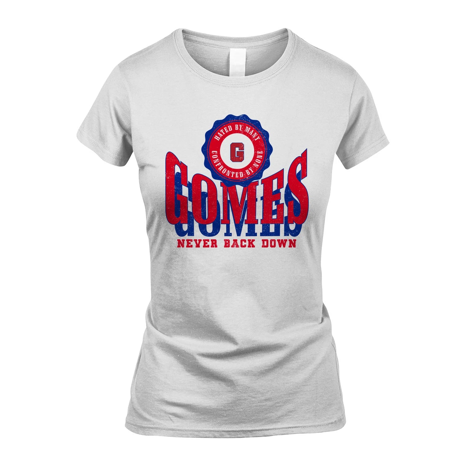 Your Name Never Back Down Shirt GOMES M1-33