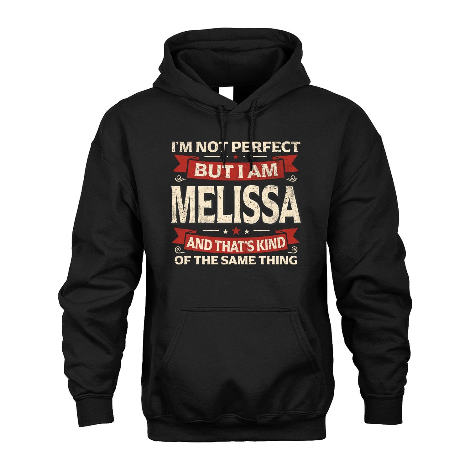 MELISSA 13K1-566 I'm Not Perfect But I Am...