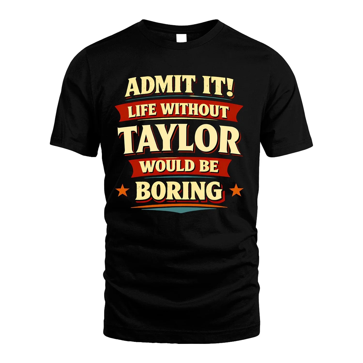TAYLOR 13K1-503 Admit It Life Without...