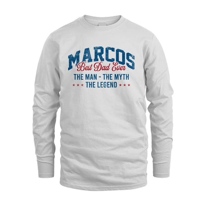 Best Dad Ever The Man The Myth The Legend MARCOS M1-7