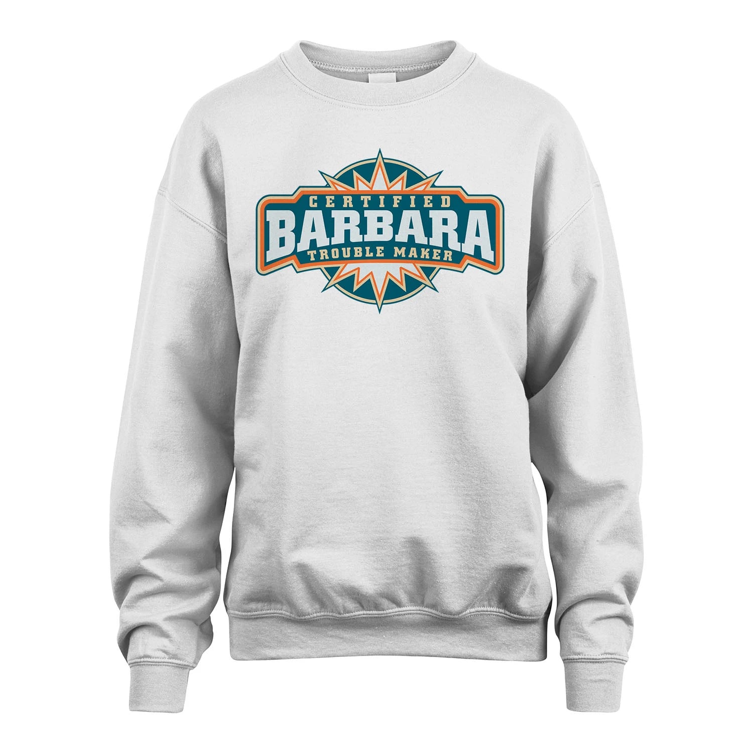 Certified Your Name Trouble Maker Shirt BARBARA M1-36