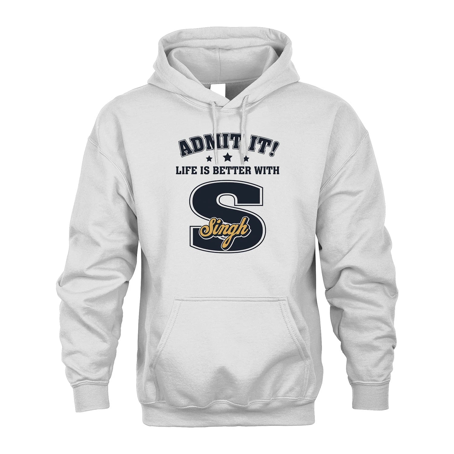 Life Is Better With Your Name Shirt SINGH M1-17