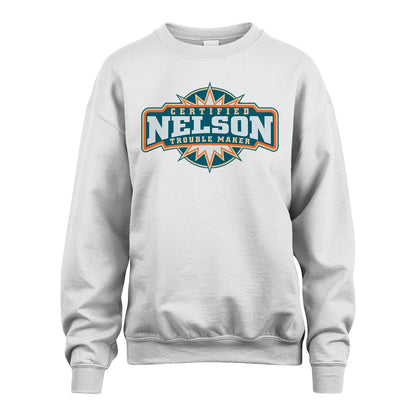 Certified Your Name Trouble Maker Shirt NELSON M1-36