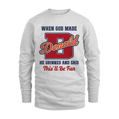 God Made Your Name Custom Shirt DONALD M1-16