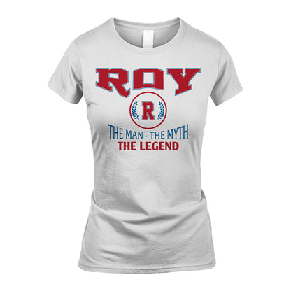 The Man The Myth The Legend Jet Style Shirt ROY M1-9