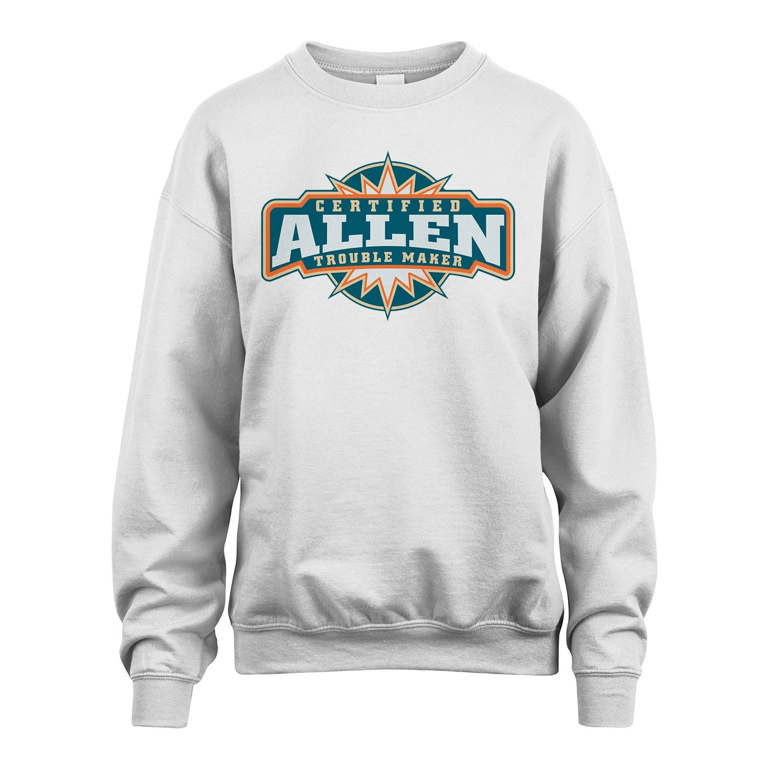 Certified Your Name Trouble Maker Shirt ALLEN M1-36