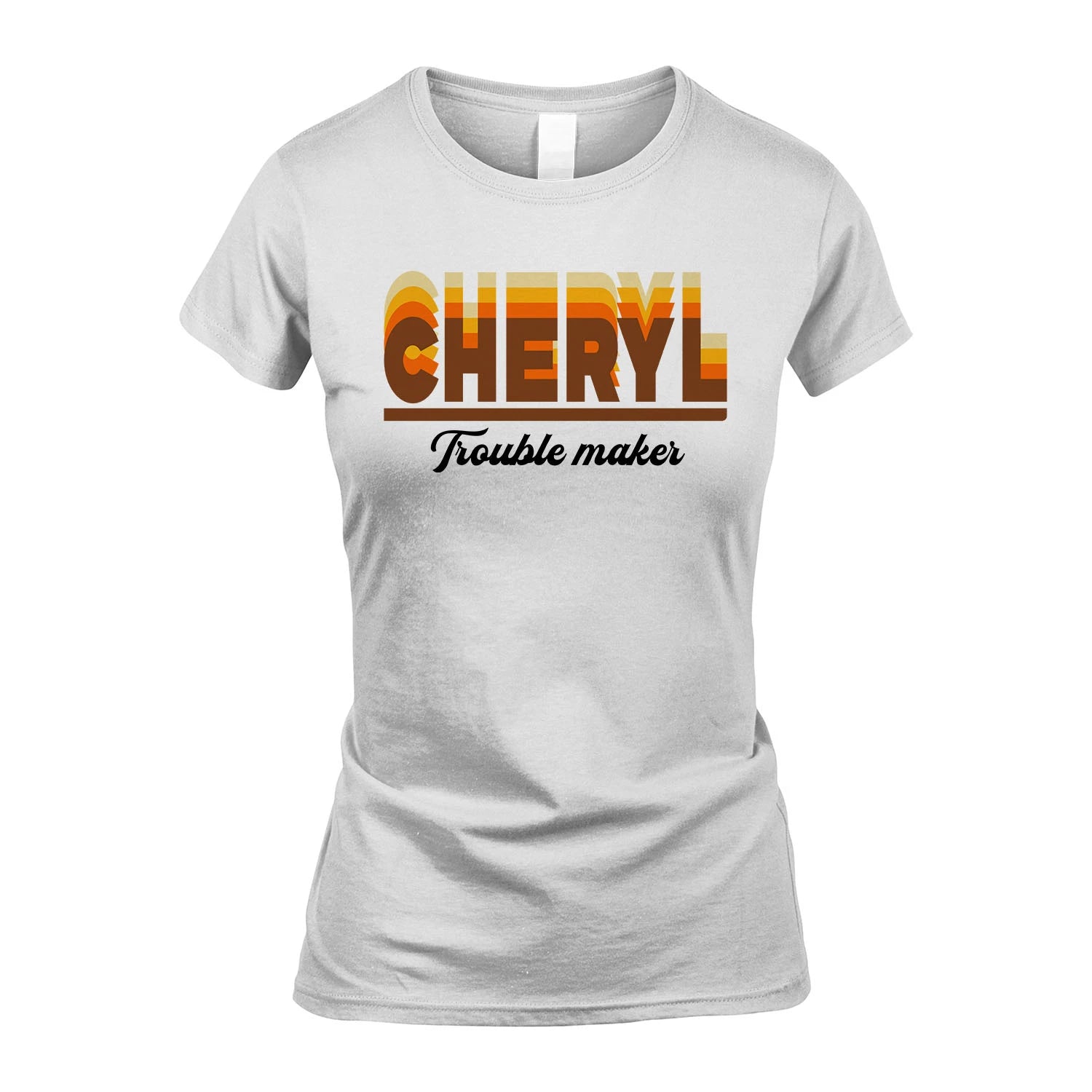 Your Name Trouble Maker Funny Shirt CHERYL M1-34