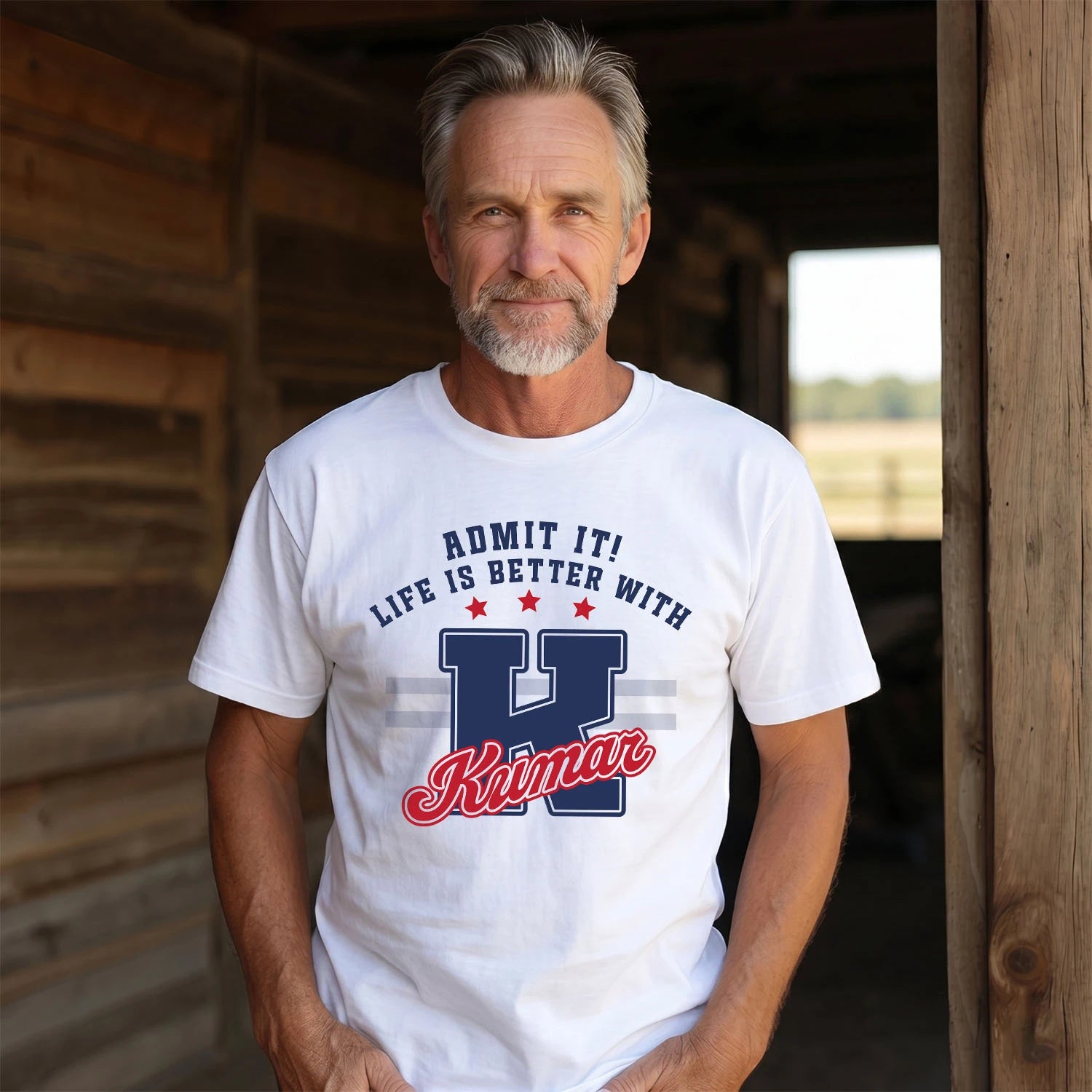 Admit It Life Is Better With Your Name Custom Shirt KUMAR M1-20