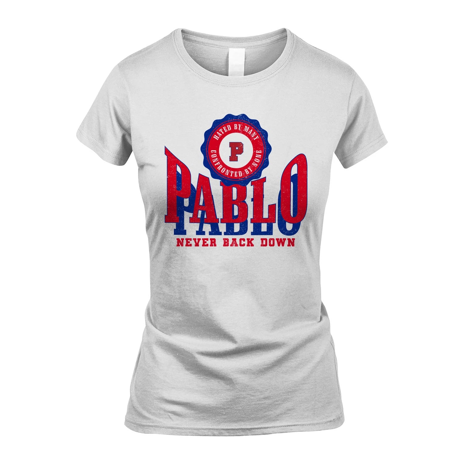 Your Name Never Back Down Shirt PABLO M1-33