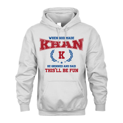 When God Made He Grinned And Said This'll Be Fun Shirt KHAN M1-12