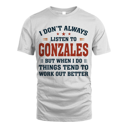 I Don't Always Listen To... GONZALES M1-2