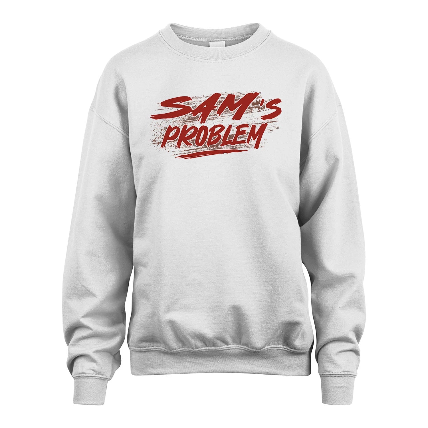 Someone's Problem Funny Shirt SAM M1-5