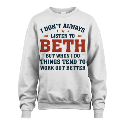 I Don't Always Listen To... BETH M1-2
