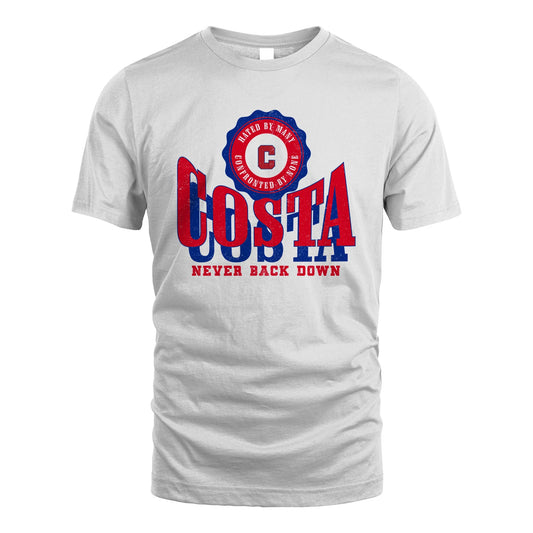Your Name Never Back Down Shirt COSTA M1-33