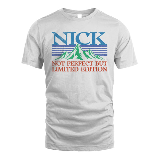 Your Name Not Perfect But Limited Edition Vintage Shirt NICK M1-38