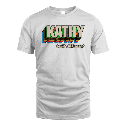 Your Name Built Different Retro Shirt KATHY M1-26
