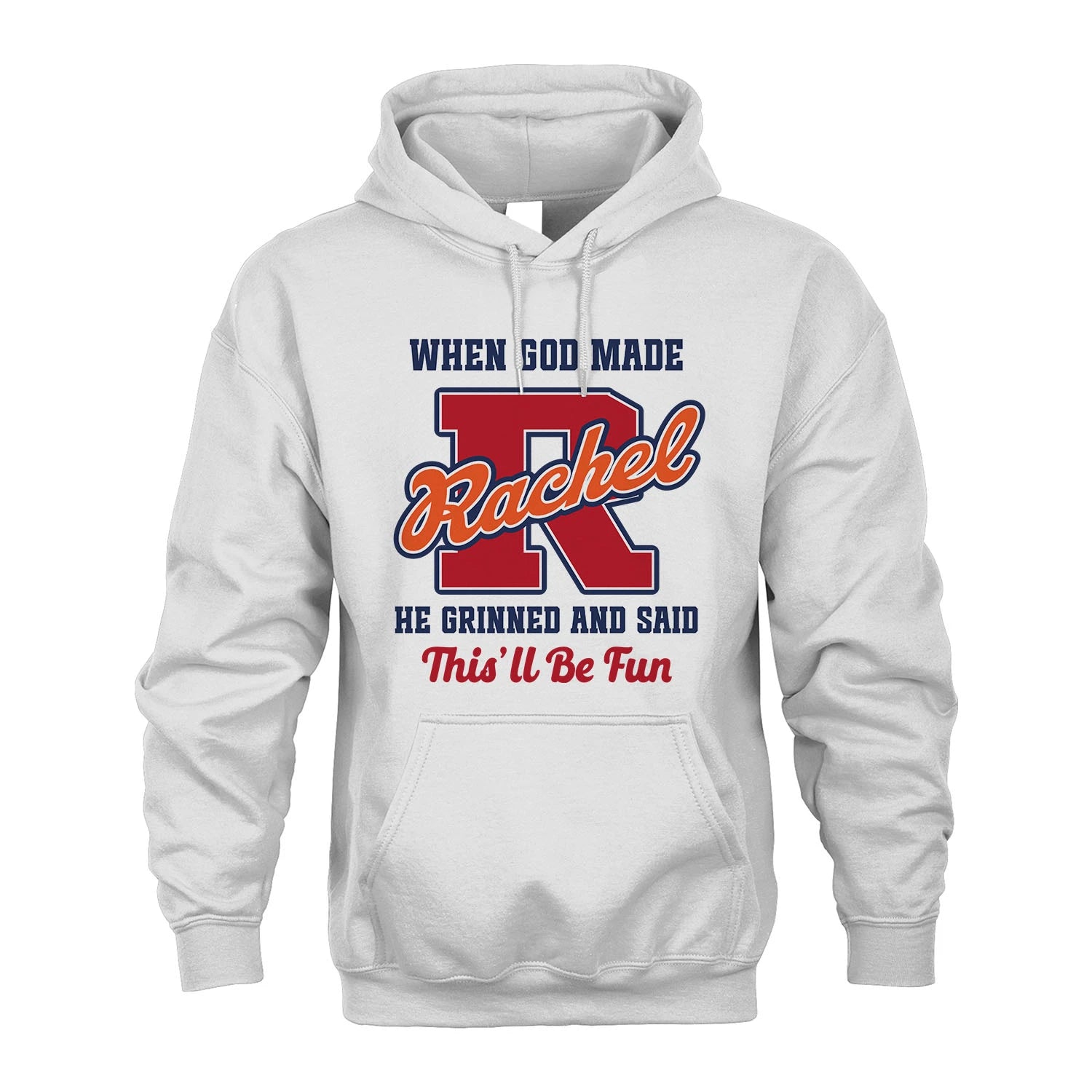 God Made Your Name Custom Shirt RACHEL M1-16