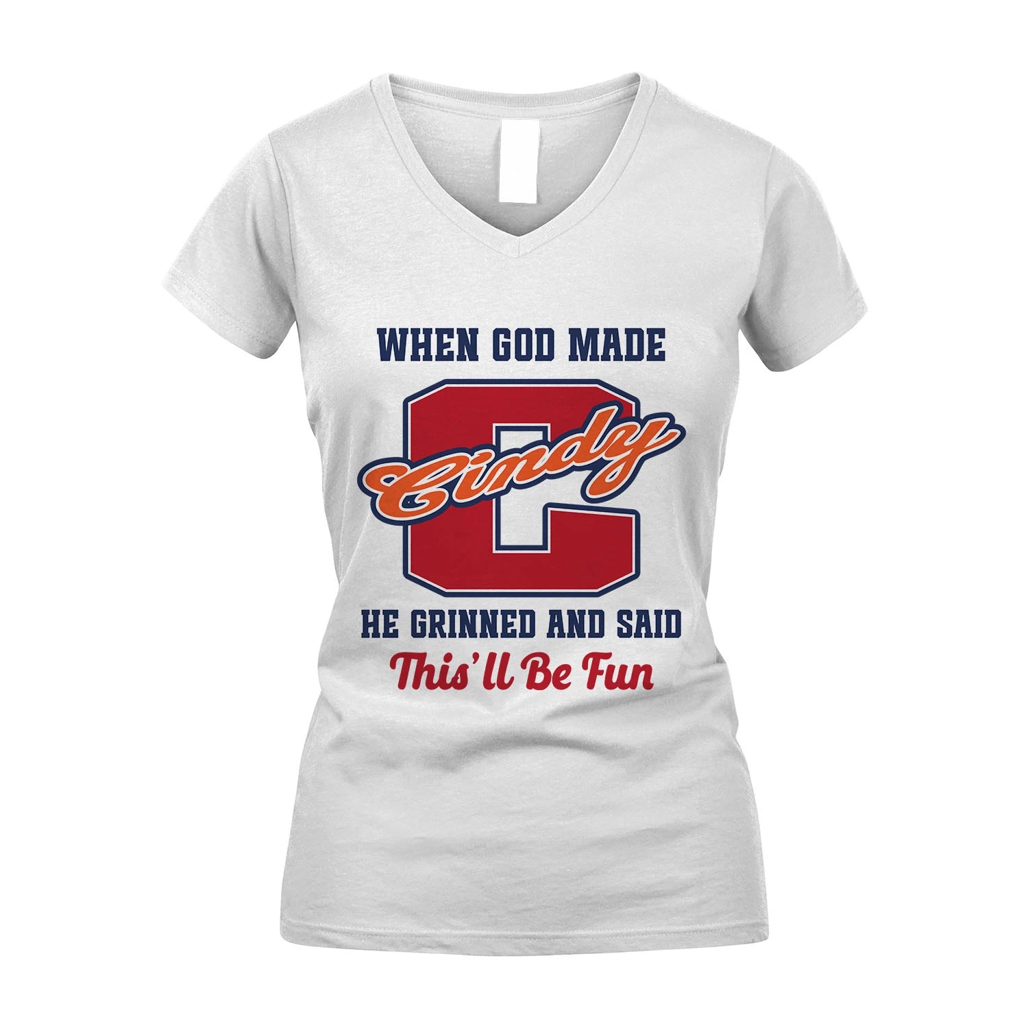 God Made Your Name Custom Shirt CINDY M1-16