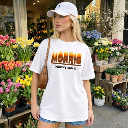 Your Name Trouble Maker Funny Shirt MORRIS M1-34