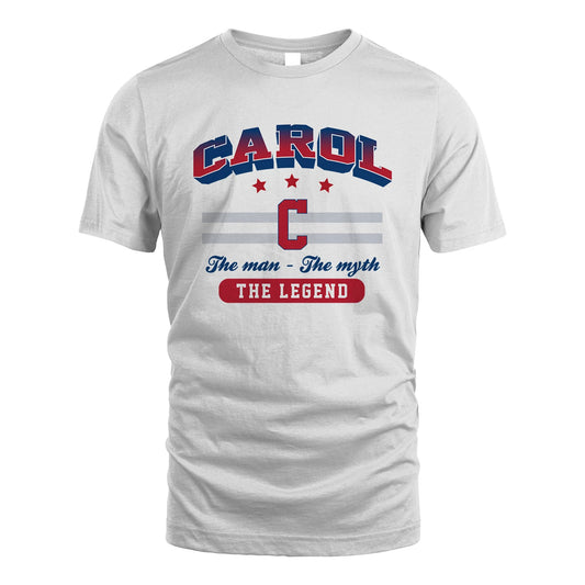 The Man The Myth The Legend With Your Name Shirt CAROL M1-35