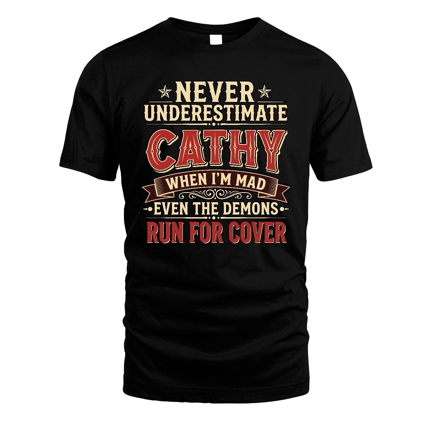 Never Underestimate When I'm Mad Shirt CATHY M1-4