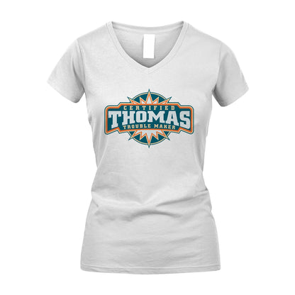 Certified Your Name Trouble Maker Shirt THOMAS M1-36