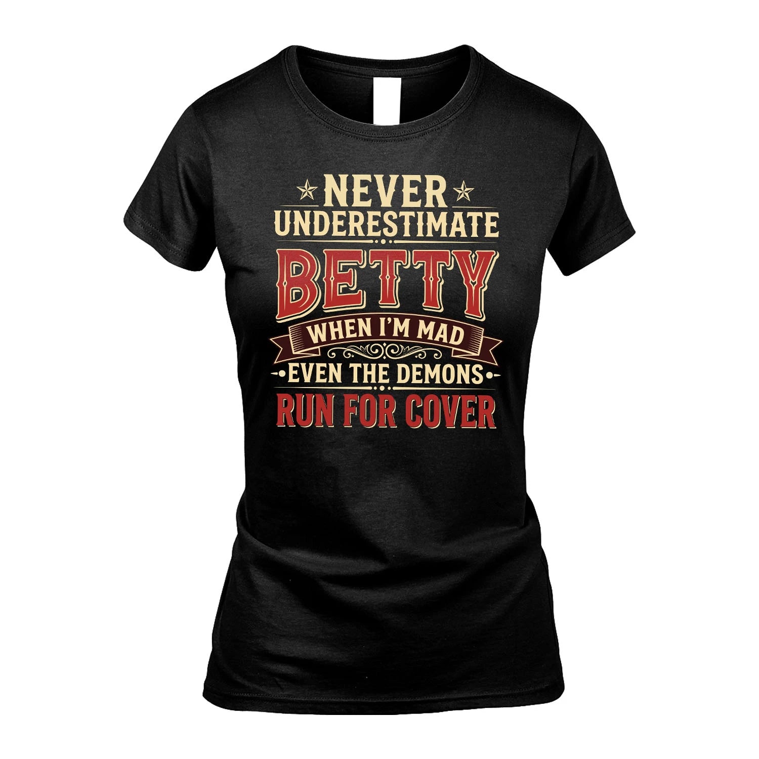 Never Underestimate When I'm Mad Shirt BETTY M1-4