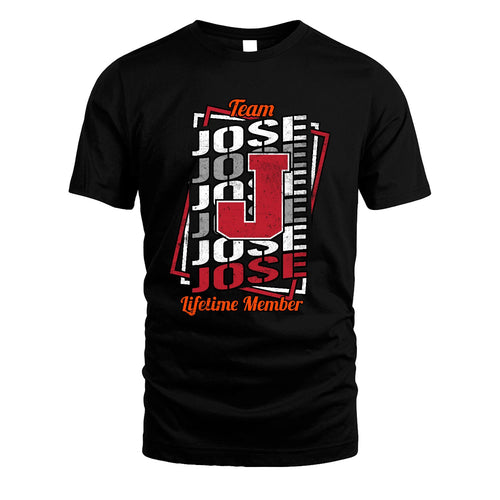 Team Your Name Lifetime Member Sporty Shirt JOSE M1-25