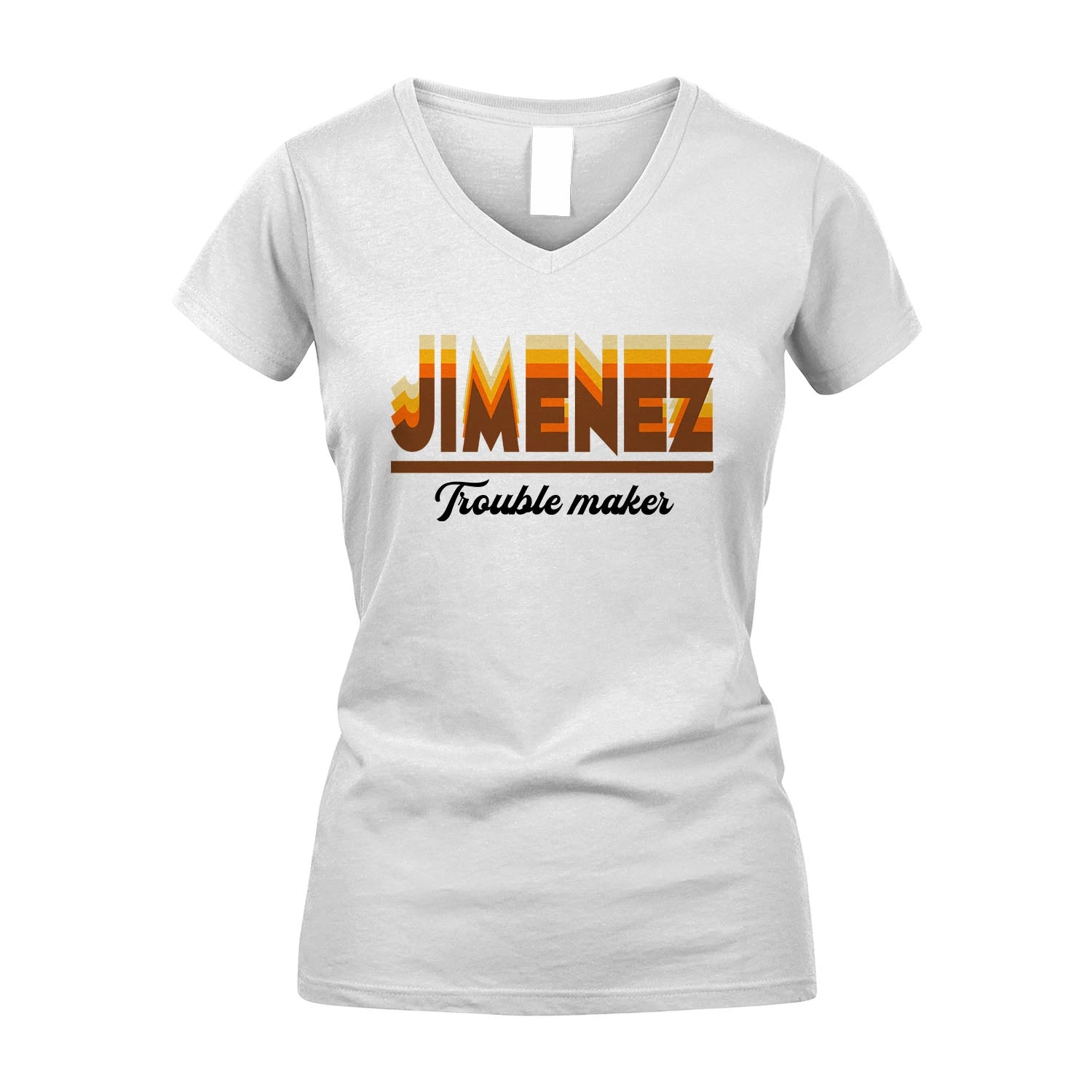 Your Name Trouble Maker Funny Shirt JIMENEZ M1-34