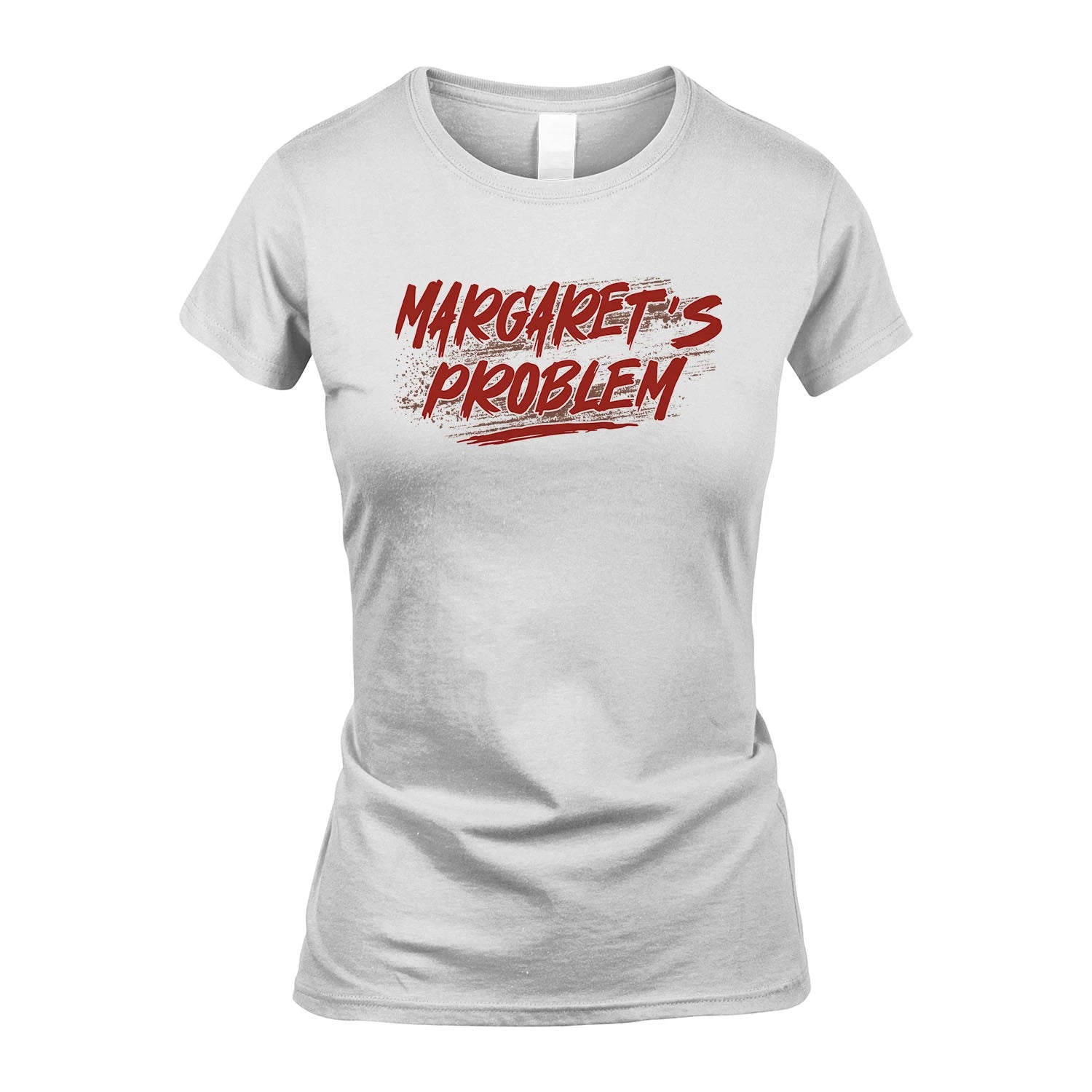 Someone's Problem Funny Shirt MARGARET M1-5