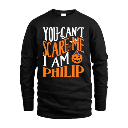 You Can't Scare Me I Am Funny Halloween Shirt PHILIP M1-45