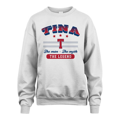 The Man The Myth The Legend With Your Name Shirt TINA M1-35