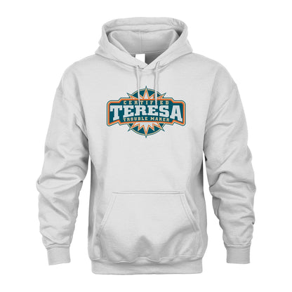 Certified Your Name Trouble Maker Shirt TERESA M1-36