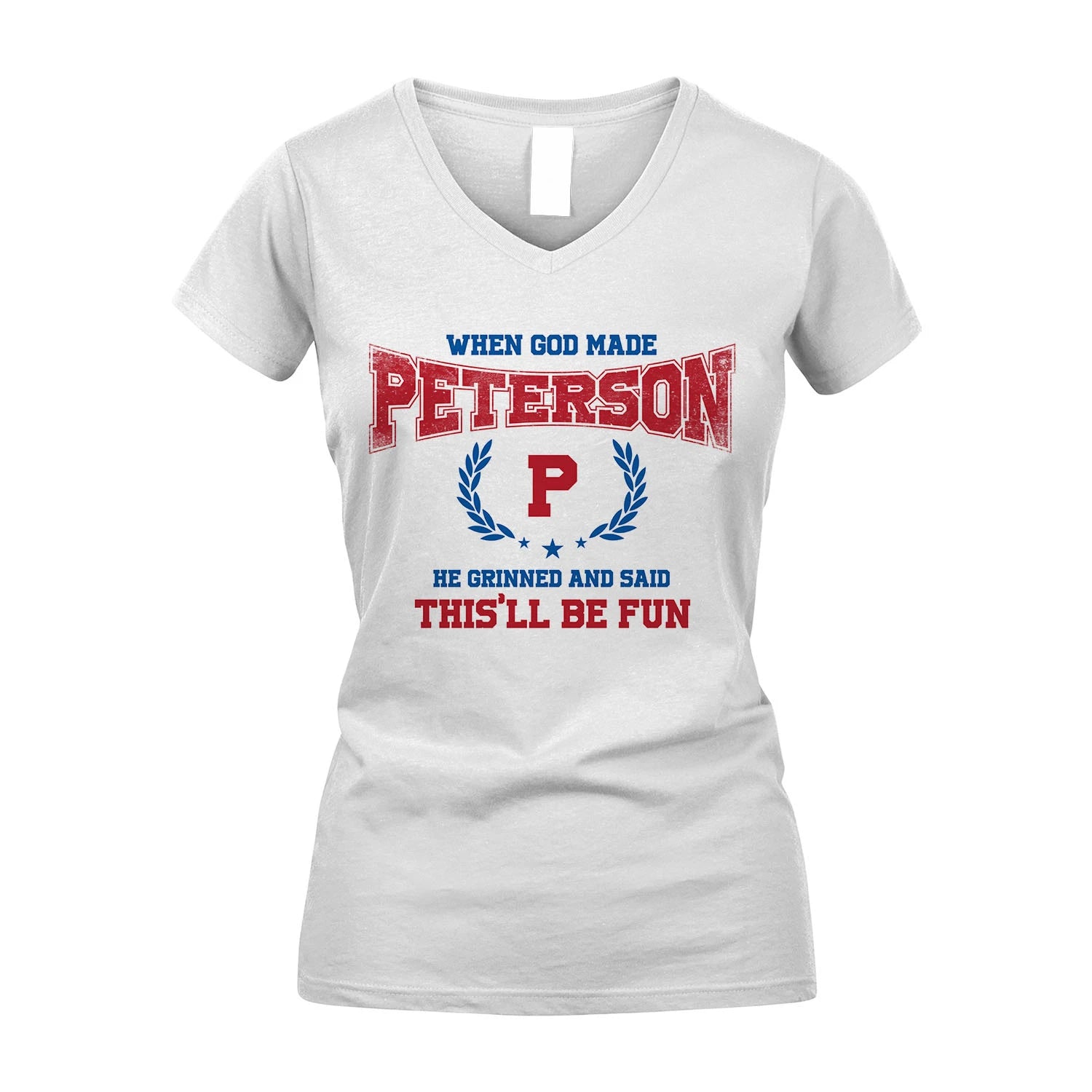 When God Made He Grinned And Said This'll Be Fun Shirt PETERSON M1-12