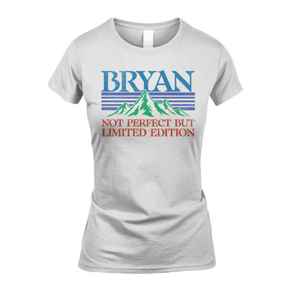 Your Name Not Perfect But Limited Edition Vintage Shirt BRYAN M1-38