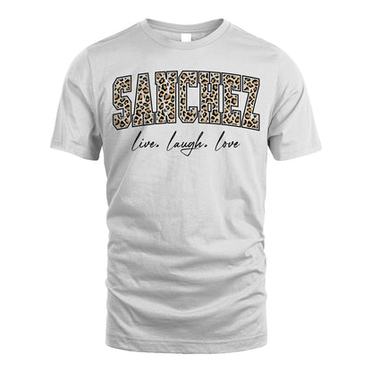 Live Laugh Love Custom Name With Leopard Pattern Shirt SANCHEZ M1-13