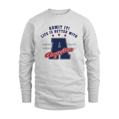 Admit It Life Is Better With Your Name Custom Shirt ANGELICA M1-20