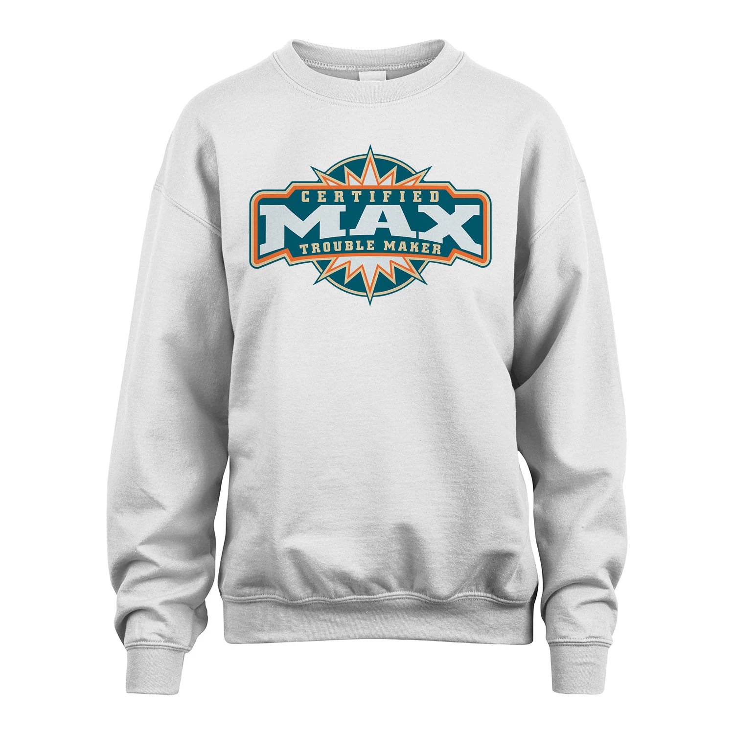 Certified Your Name Trouble Maker Shirt MAX M1-36