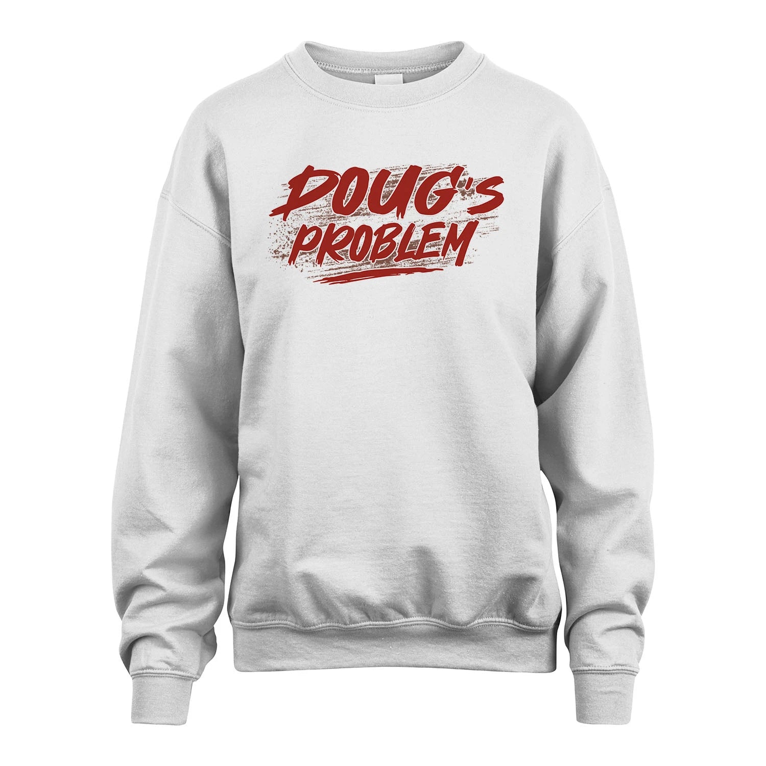Someone's Problem Funny Shirt DOUG M1-5