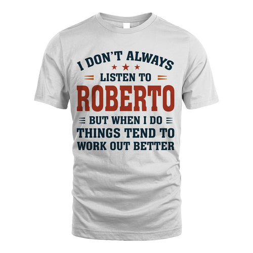 I Don't Always Listen To... ROBERTO M1-2