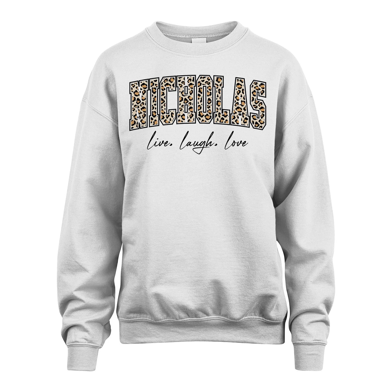 Live Laugh Love Custom Name With Leopard Pattern Shirt NICHOLAS M1-13