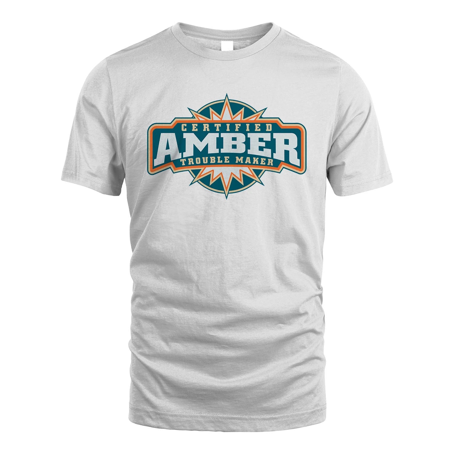 Certified Your Name Trouble Maker Shirt AMBER M1-36