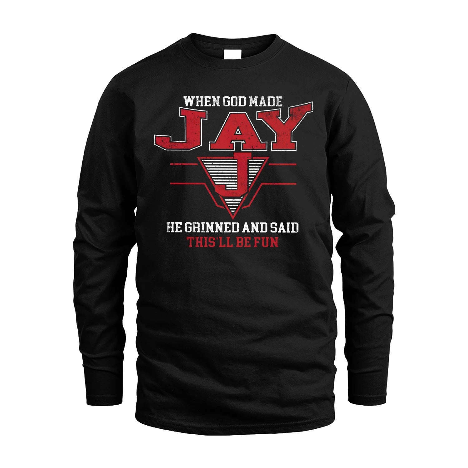 When God Made Your Name He Grinned And Said This'll Be Fun Baseball Shirt JAY M1-29