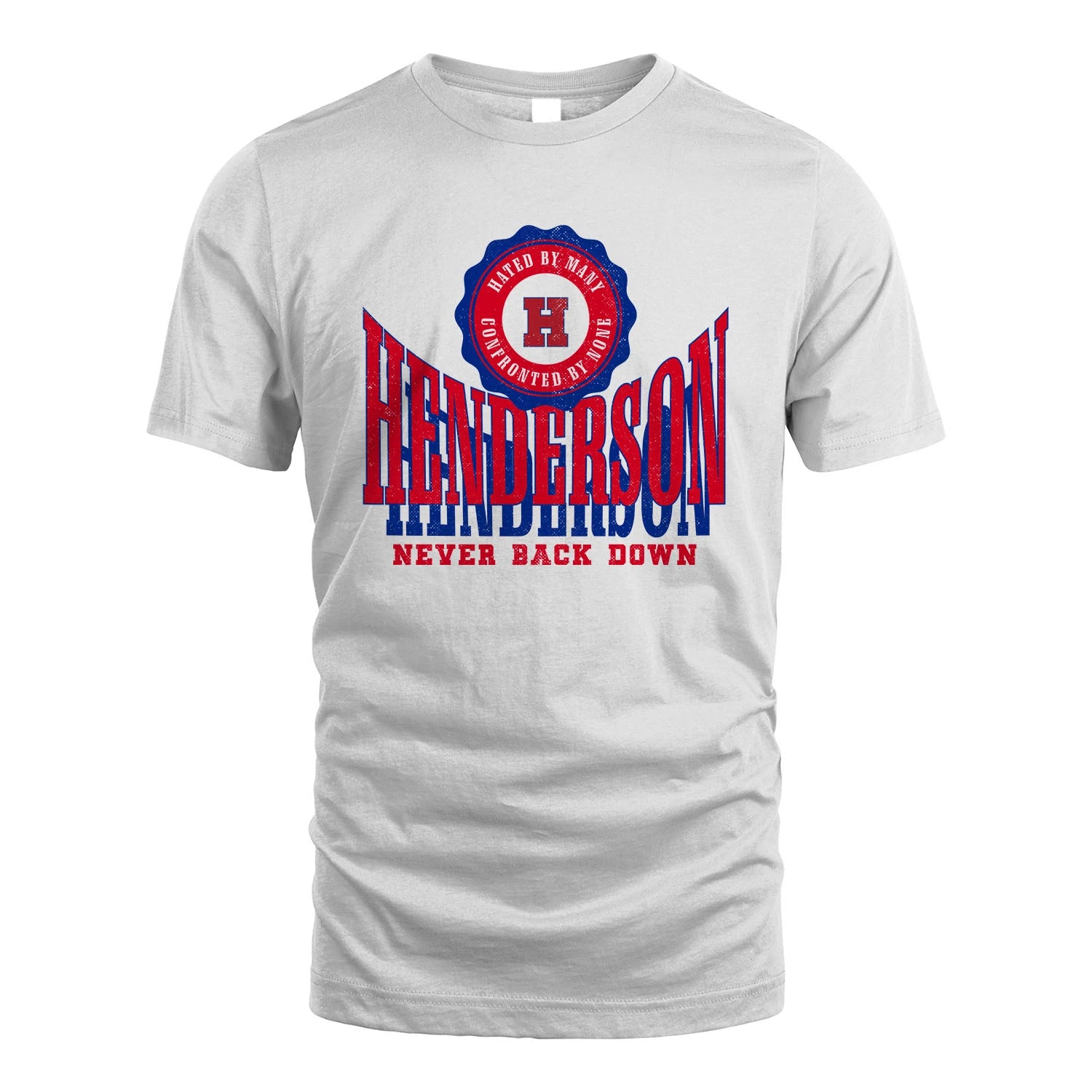 Your Name Never Back Down Shirt HENDERSON M1-33