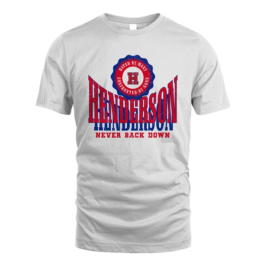 Your Name Never Back Down Shirt HENDERSON M1-33