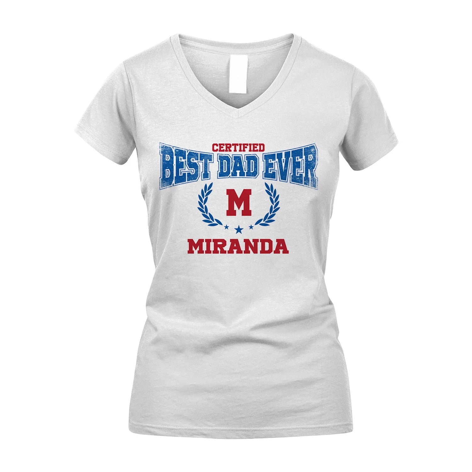 Certified Best Dad Ever Shirt MIRANDA M1-11